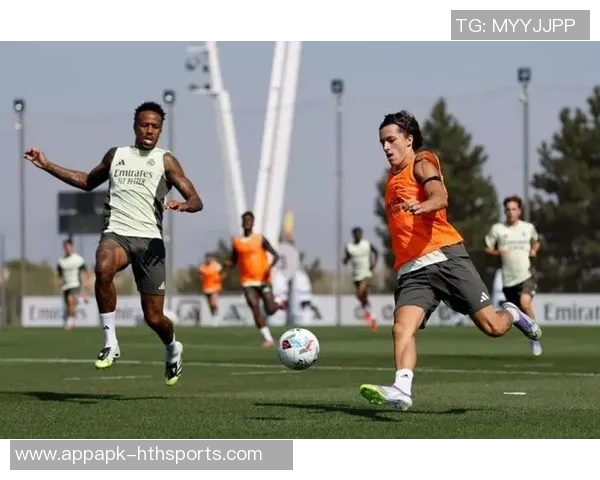 皇马关注马斯坦托诺伤情训练将专注下肢与核心力量提升